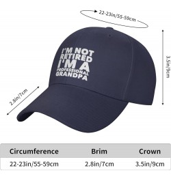 I'm Not Retired I'm A Professional Grandpa Retirement 2024 Gifts Baseball Cap Women Cowboy Hat Men Trucker Hat Black Navy Blu...