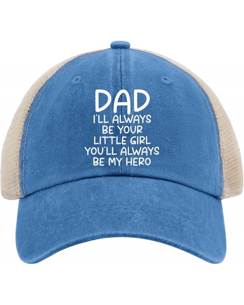 Dad,I'll Always Be Your Little Girl.You Will Always Be My Hero Hat Trucker Hat Women Trendy Mesh Baseball Cap for Summer Lake...