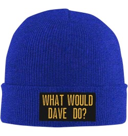 What Would Dave Do Knit Hat for Men Women Warm Winter Hats Beanie Fashion Cap Blue $12.09 Skullies & Beanies