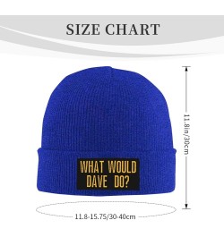 What Would Dave Do Knit Hat for Men Women Warm Winter Hats Beanie Fashion Cap Blue $12.09 Skullies & Beanies