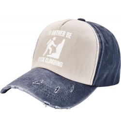 I'd Rather Be Rock Climbing Outdoor Adult Washed Baseball Cap, Cowboy Hat, Travel Hat Sandwich Cap Navy Blue $17.38 Cowboy Hats