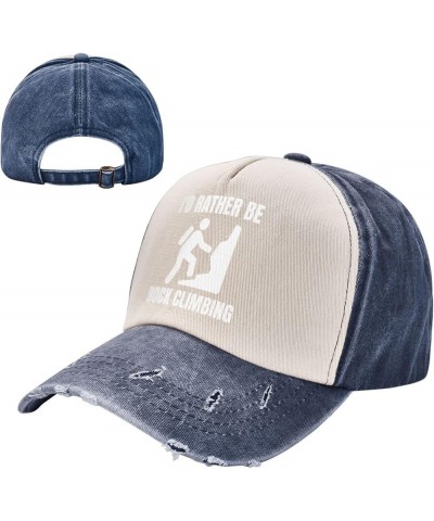 I'd Rather Be Rock Climbing Outdoor Adult Washed Baseball Cap, Cowboy Hat, Travel Hat Sandwich Cap Navy Blue $17.38 Cowboy Hats