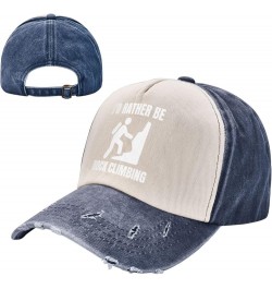 I'd Rather Be Rock Climbing Outdoor Adult Washed Baseball Cap, Cowboy Hat, Travel Hat Sandwich Cap Navy Blue $17.38 Cowboy Hats