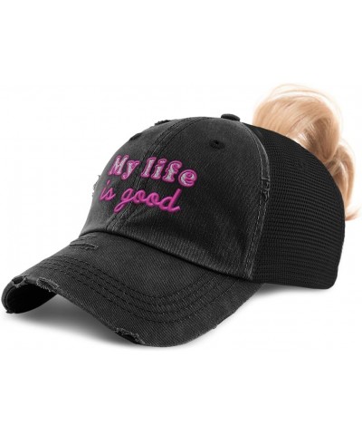 Womens Ponytail Cap My Life is Good Cotton Distressed Trucker Hats Black $12.04 Baseball Caps