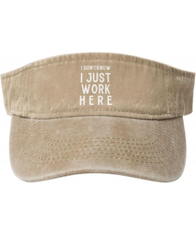 I Don't Know,I Just Work Here Sport Sun Visor Hats Cotton Ball Caps Empty Top Baseball Sun Cap for Men Women,Black Natural $1...