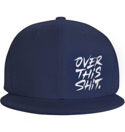 Over This Shit Hat Flat Bill Baseball Cap Hip Hop Style Flat Visor Hats Adjustable Outdoor Black Cap Unisex Navy Blue $11.13 ...