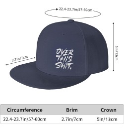 Over This Shit Hat Flat Bill Baseball Cap Hip Hop Style Flat Visor Hats Adjustable Outdoor Black Cap Unisex Navy Blue $11.13 ...