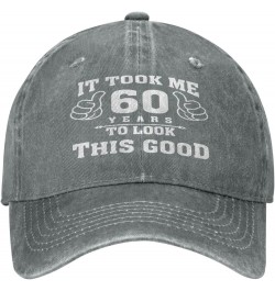 It Took Me 60 Years to Look This Good Baseball Hat Adjustable Classic Vintage Baseball Cap for Men Women Black Gray $16.79 Co...