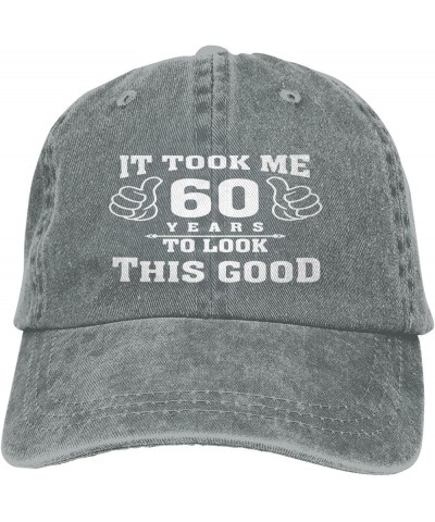 It Took Me 60 Years to Look This Good Baseball Hat Adjustable Classic Vintage Baseball Cap for Men Women Black Gray $16.79 Co...