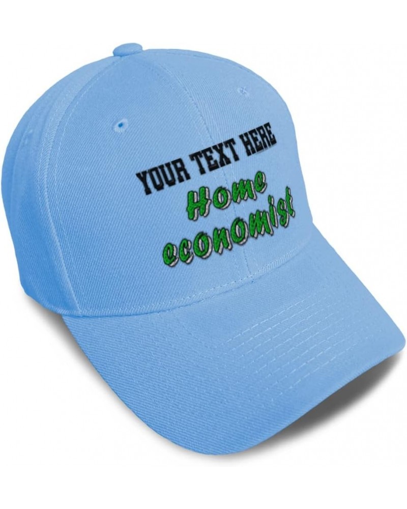 Baseball Cap Home Economist Improve Acrylic Nutrition Dad Hats for Men and Women Light Blue Personalized Text Here $13.50 Bas...