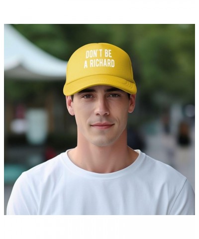 Don't Be A Richard Trucker Hat Baseball Cap Yellow $11.73 Baseball Caps