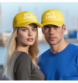 Don't Be A Richard Trucker Hat Baseball Cap Yellow $11.73 Baseball Caps