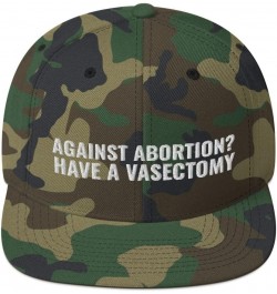 Against Abortion Have A Vasectomy Pro Choice Reproductive Rights Flatbrim Cap Flat Brim Snapback Hat Green Camo $18.59 Baseba...