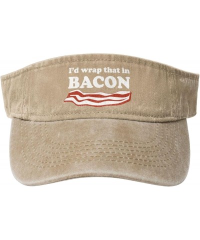 I'd Wrap That in Bacon Hat Empty Top Baseball Cap Cotton Sport Sun Visor Hats for Men Women Natural $11.78 Visors