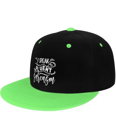 I Speak Fluent Sarcasm Snapback Hat for Men Women Baseball Cap Trucker Flat Bill Hats Dad Caps Green $9.70 Baseball Caps