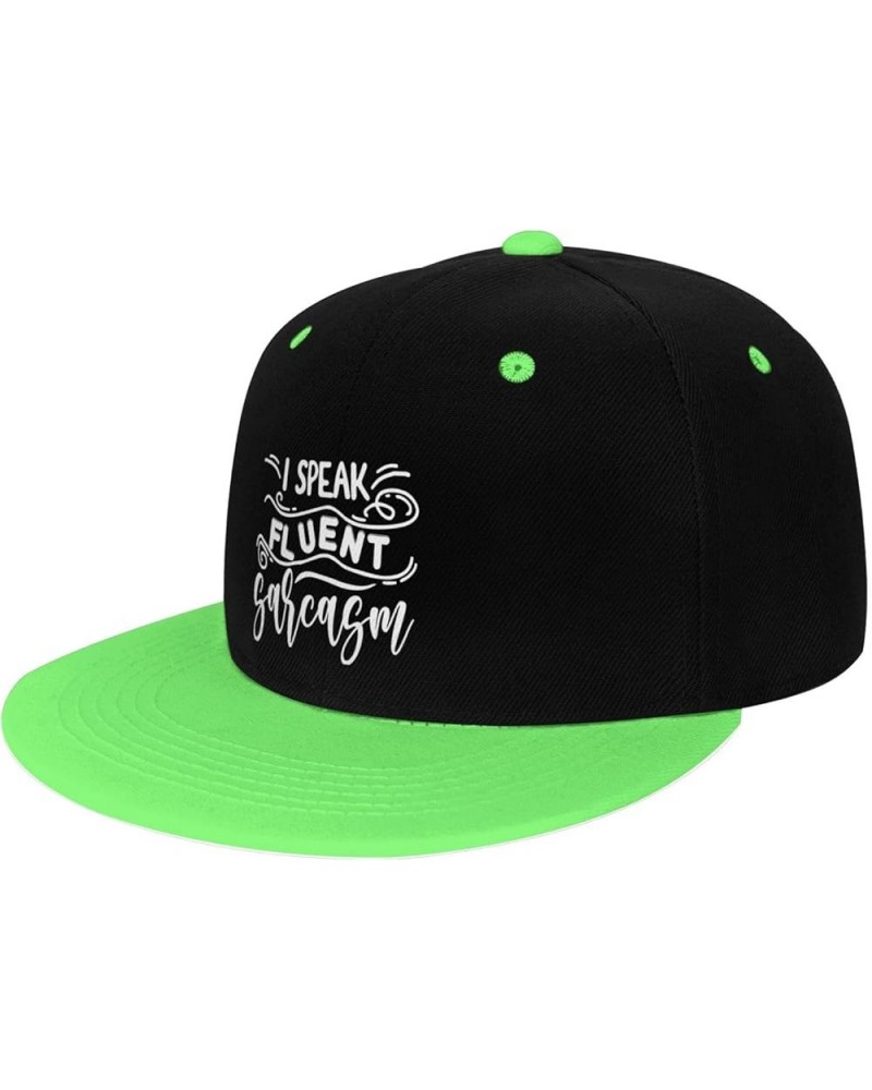 I Speak Fluent Sarcasm Snapback Hat for Men Women Baseball Cap Trucker Flat Bill Hats Dad Caps Green $9.70 Baseball Caps