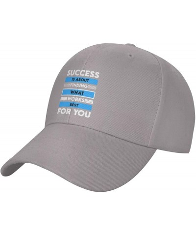 Success is About Finding What Works Best for You Baseball Cap for Men Women Dad Hat Classic Adjustable Golf Hats Gray $12.96 ...