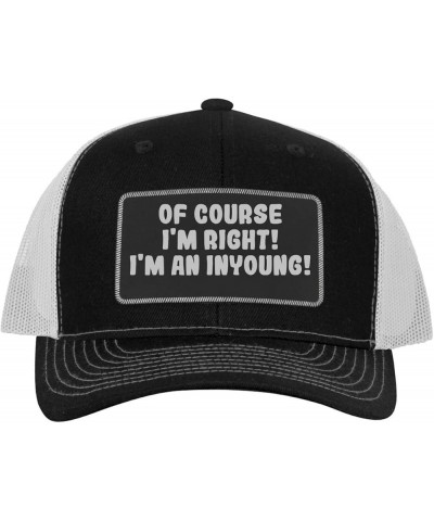 of Course I'm Right! I'm an Inyoung! - Leather Black Patch Engraved Trucker Hat Black/white $18.47 Baseball Caps