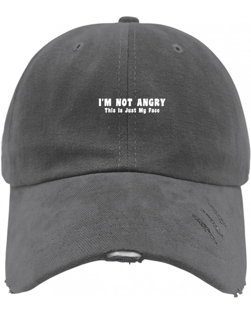 I'm Not Angry This is Just My Face Baseball Cap Women's Hats & Caps Dark Grey Golf Hat Gifts for Dad Golf Hats $11.94 Basebal...