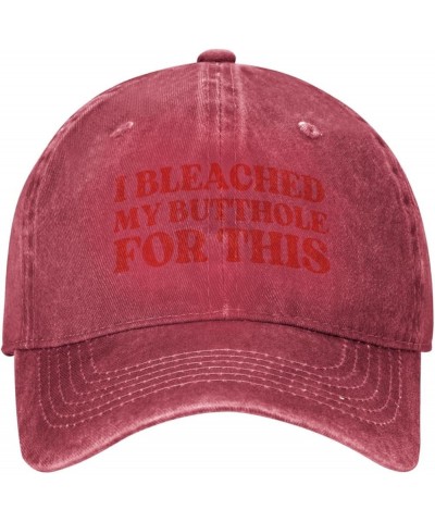 I Bleached My Butthole for This Hat Trucker Hat for Men Women Dad Baseball Cap Red $7.16 Baseball Caps