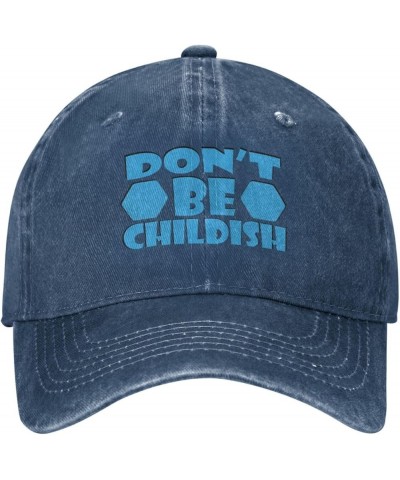 Don't Be Childish Baseball Cap for Men Women Hat Vintage Cowboy Hats Adjustable Trucker Caps Navy Blue $12.15 Baseball Caps