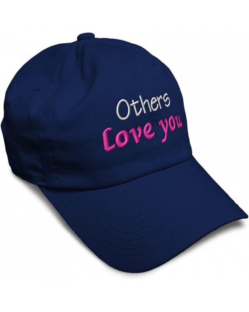 Soft Baseball Cap Others Love You Cotton Dad Hats for Men & Women Navy $14.70 Baseball Caps