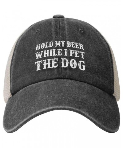 Hold My Beer While I Pet The Dog Hats for Men Black Women Funny Dad Trucker Caps for Women Gag Gift Black $13.62 Baseball Caps