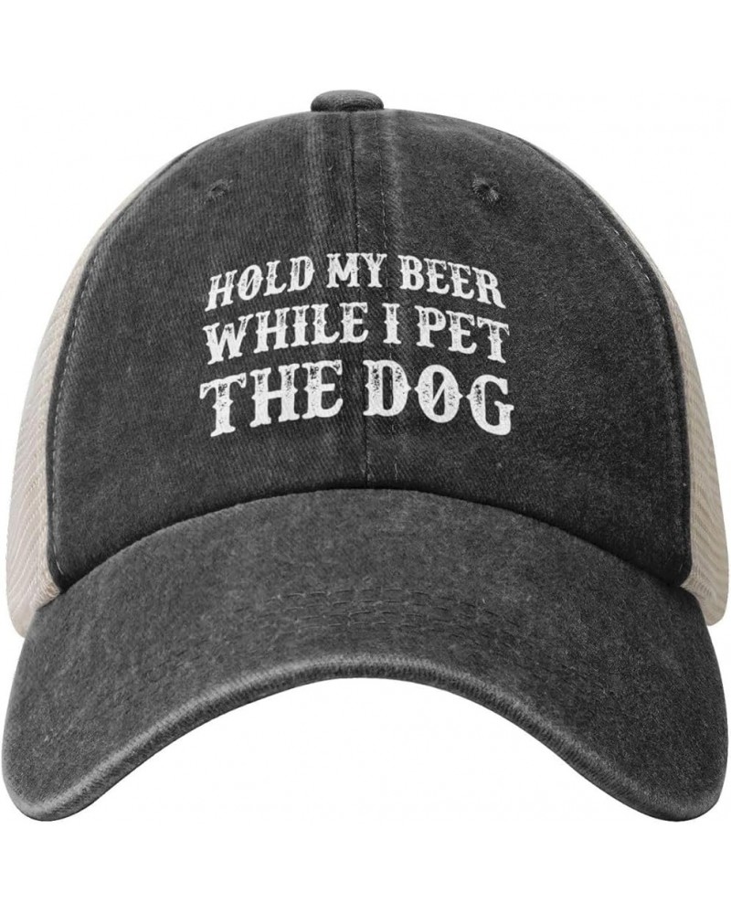 Hold My Beer While I Pet The Dog Hats for Men Black Women Funny Dad Trucker Caps for Women Gag Gift Black $13.62 Baseball Caps