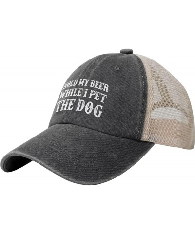 Hold My Beer While I Pet The Dog Hats for Men Black Women Funny Dad Trucker Caps for Women Gag Gift Black $13.62 Baseball Caps