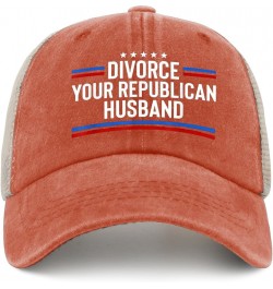 Divorce Your Republican Husband Hat Vote Hats for Mens Women AllBlack Baseball Hat Trucker Hats Outdoor Saffron $10.80 Cowboy...