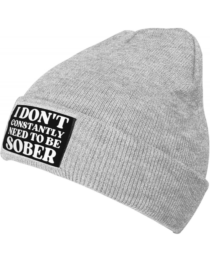 I Don't Constantly Need to BE Sober Beanie Men Women Warm Knit Hat Winter Cap Gray $11.21 Skullies & Beanies