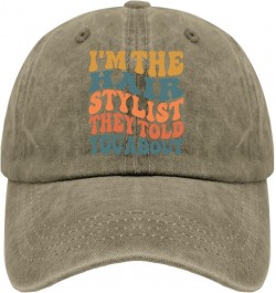 I'm The Hair Stylist They Told You Golf Hat Mom Hat Pigment Black Funny Hats Gifts for Son Outdoor Cap Pigment Khaki $10.11 B...