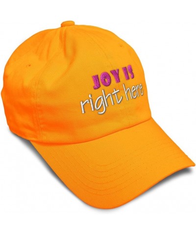 Soft Baseball Cap Joy is Right Here Style B Cotton Dad Hats for Men & Women Orange $16.51 Baseball Caps