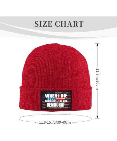 When I Die Don't Let Me Vote Democrat Cozy Knitted Hat for Winter - Warm Comfort Black Red $13.27 Skullies & Beanies