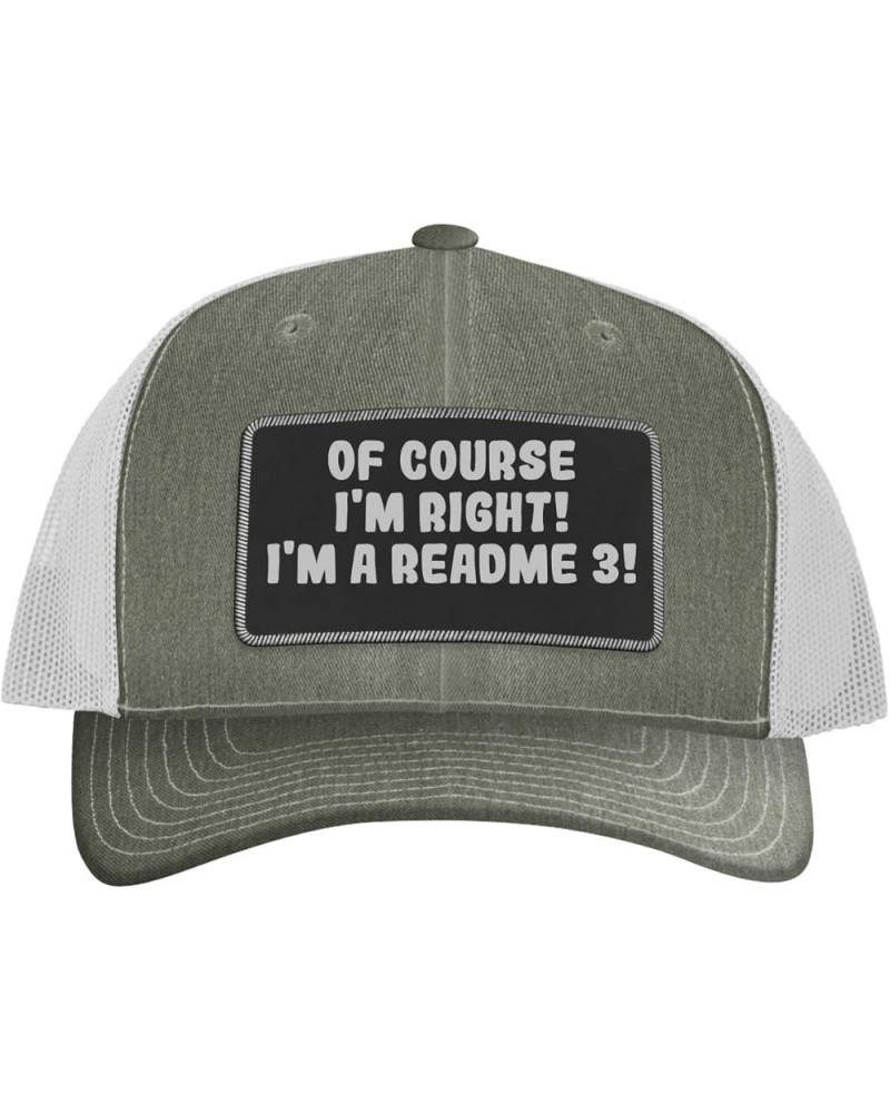 of Course I'm Right! I'm A Readme 3! - Leather Black Patch Engraved Trucker Hat Heather/white $13.61 Baseball Caps