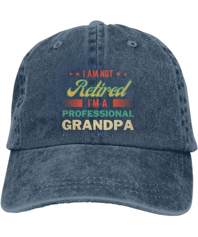 I'm Not Retired I'm A Professional Grandpa Hat Worlds Best Grandpa Ever Cap Retirement 2024 2023 Men Trucker Hat Navy Blue $1...