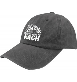 First We Teach and Then We Beach Caps Daddy Hat Pigment Black Running Hat Men Gifts for Women Hiking Cap Pigment Black $11.21...