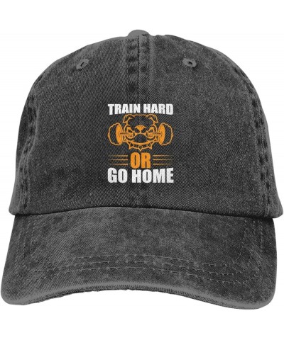 Train Hard Or Go Home Men Women Hat Black Washed Denim Cotton Vintage Cowboy Baseball Cap Adjustable Dad Hats Black $9.94 Bas...