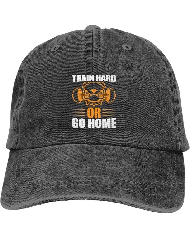 Train Hard Or Go Home Men Women Hat Black Washed Denim Cotton Vintage Cowboy Baseball Cap Adjustable Dad Hats Black $9.94 Bas...