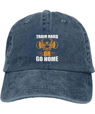 Train Hard Or Go Home Men Women Hat Black Washed Denim Cotton Vintage Cowboy Baseball Cap Adjustable Dad Hats Navy Blue $9.94...