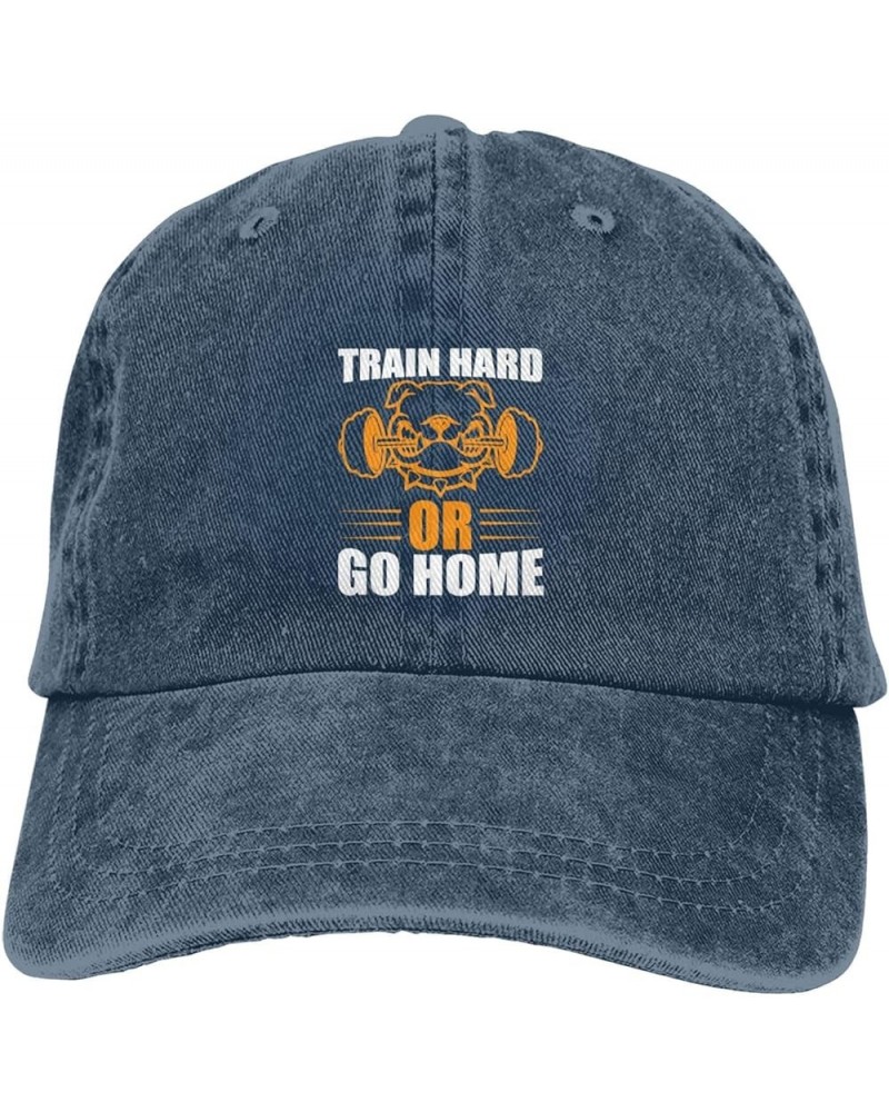 Train Hard Or Go Home Men Women Hat Black Washed Denim Cotton Vintage Cowboy Baseball Cap Adjustable Dad Hats Navy Blue $9.94...