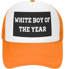 White Boy of The Year Mesh Hat Birthday Gifts Mesh Cap Unisex Baseball Cap Men Women Trucker Hat Orange $13.32 Baseball Caps