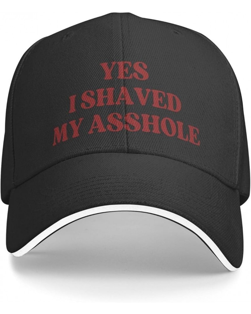 Yes I Shaved-My Asshole Hat Men Women Trucker Hat Gift Baseball Cap Black $14.25 Baseball Caps