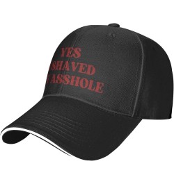 Yes I Shaved-My Asshole Hat Men Women Trucker Hat Gift Baseball Cap Black $14.25 Baseball Caps