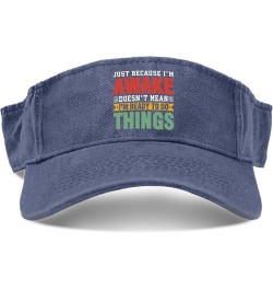 Just Because I'm Awakes Doesn't Mean I'm Ready to Do Things Cap Visor Hats for Men Sun Visor Hats Navy $11.58 Visors