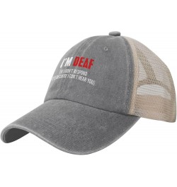 I Am Deaf If I Dont Respond Its Because I Cant Hear You Cowboy Hat Men Vintage Mesh Baseball Cap Women Dad Hat Black Gray $8....