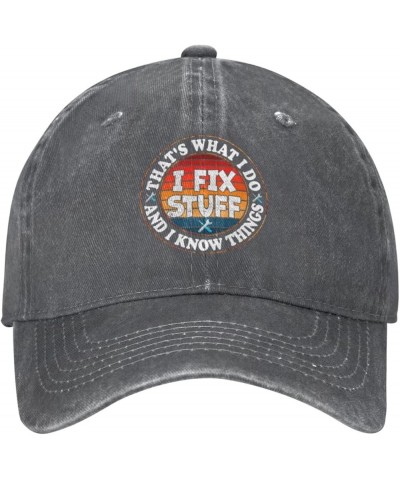 Funny That's What I Do I Fix Stuff and I Know Things Women's Baseball Hat Trucker Cap Adjustable,Black Deep Heather $9.92 Bas...