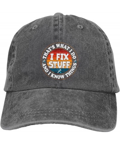 Funny That's What I Do I Fix Stuff and I Know Things Women's Baseball Hat Trucker Cap Adjustable,Black Deep Heather $9.92 Bas...