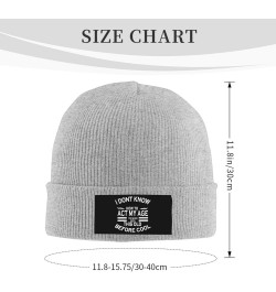 Beanie,i Dont Know How to act My Age ive Never Beanie Hat Women Skull Cap Men Knit Hat Slouchy Hat Knitted Hat Black Gray $9....