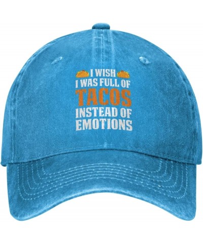 I Wish I was Full of Tacos Instead of Emotions Retro Baseball Cap for Women Men Baseball Hat Golf Dad Hats Blue $11.39 Baseba...